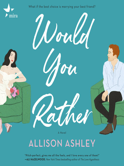 Title details for Would You Rather by Allison Ashley - Wait list